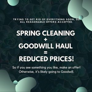 Reduced prices! Accepting offers! We want it gone!